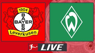 Bayer 04 Leverkusen - SV Werder Bremen | 29. Spieltag 1. Bundesliga Liveradio