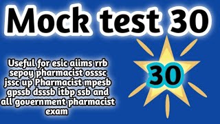 mock test30 forgovernmentpharmacistexam preparation#rrbpharmacistexam#ossscpharmacistandmphwexam2024