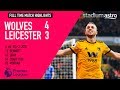 Wolverhampton Wanderers 4 - 3 Leicester City | EPL Highlights | Astro SuperSport