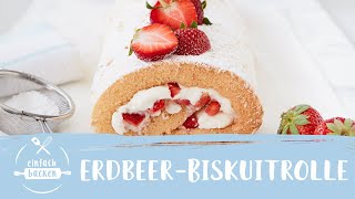 Erdbeerrolle 🍓 | Erdbeer-Biskuitrolle I Biskuitrolle | Einfach Backen