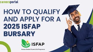 How To Qualify And Apply For An ISFAP Bursary | Careers Portal x ISFAP