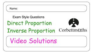 Direct and Inverse Proportion Answers - Corbettmaths