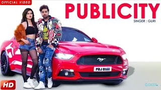 Publicity (Guri singh) 2018 leatest full punjabi song