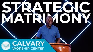 Strategic Living | Strategic Matrimony | 1 Peter 3:1-7 | Pastor Al Pittman