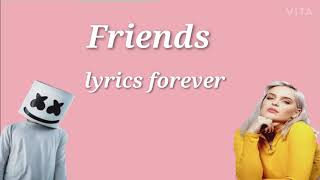 Friends-Marshmello and Anne Marie  (lyrics video)