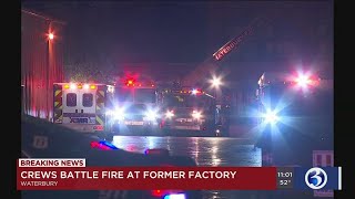 Video: Intense fire breaks out at vacant factory building in Waterbury Friday night