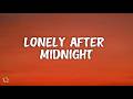 Lonely After Midnight | emotional pop ballad, music song lyrics