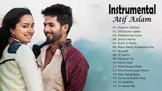 Atif Aslam Instrumental Songs Jukebox 2019 | Hindi Evergreen Songs | Instrumental Song