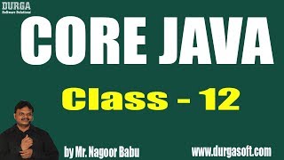 Learn Core Java Programming Tutorial Online Training by Nagoor Babu Sir On 04-09-2018