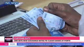Customs Duty: CBN Sets New Exchange Rates To Clear Goods At Ports