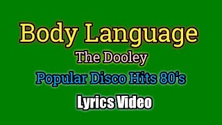 Body Language (Lyrics Video) - The Dooleys