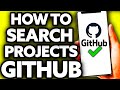 How To Search Projects in Github [Very EASY!]