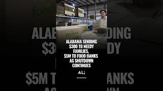 Alabama sending $300 to needy families, $5M to food banks as shutdown continues