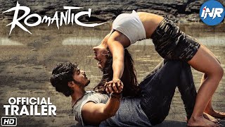 Romantic Official Trailer | Akash Puri , Ketika Sharma | Puri Jagannadh | Charmme | #Romantic