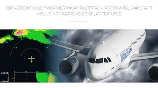 RDR-4000 IntuVue Weather Radar Pilot Training for Airbus Aircraft w/Hazard v2.0 Display Features