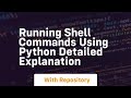 running shell commands using python detailed explanation