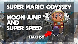 Super Mario Odyssey: MOON JUMP AND SUPER SPEED | HACKS!!