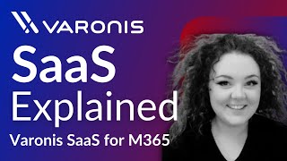 Varonis SaaS for Microsoft 365 — Varonis SaaS Explained | Varonis Data Security Short Video Series