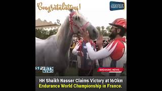 HH Shaikh Nasser Celebrates Victory at 160km Endurance World Championship  | France