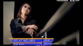SELAT MALAKA Voc: ANDRA RESPATI Feat ELSA PITALOKA