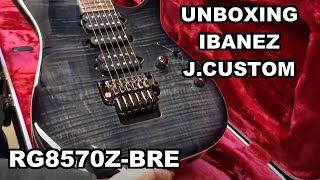 Unboxing Ibanez J.Custom RG8570Z-BRE