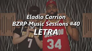 Eladio Carrion - BZRP Music Sessions #40 🔥| LETRA