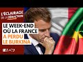 LE WEEK-END OÙ LA FRANCE A PERDU LE BURKINA