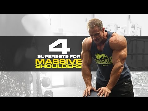 4 SUPERSETS FOR MASSIVE SHOULDERS 4 SUPERSETS FOR MASSIVE SHOULDERS