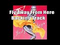 Aerosmith Fly Away From Here (Backing Track)