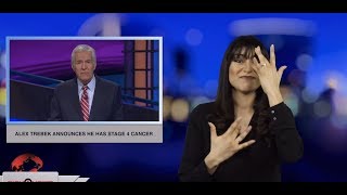 Alex Trebek announces he has stage 4 cancer (ASL - 3.7.19)