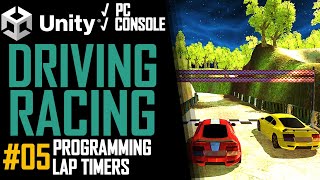 How To Make A Driving & Racing Game In Unity - Tutorial 05 - Lap Timer - Best Guide