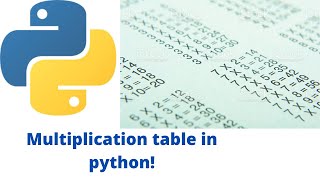 Creating a Multiplication Table in Python