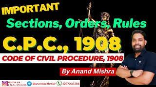 CPC, 1908 Important Sections, Orders, Rules | CPC Section | Civil Procedure Code क्या Important है?