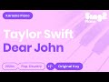 Taylor Swift - Dear John (Piano Karaoke)