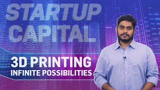 Startup Capital | Rapid DMLS | 3D Printing infinite possibilities