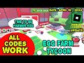 All Codes Work Egg Farm Tycoon Roblox, April 19, 2024 #roblox