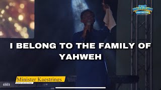 I BELONG TO THE FAMILY OF YAHWEH- KAESTRINGS LIVE