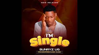 Iam Single by Sunryz Ug (Official Audio)New Latest Ugandan Music.