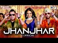 Jhanjhar - Lyrical | Jihne Mera Dil Luteya | Gippy Grewal, Diljit Dosanjh & Neeru Bajwa | Gurlez