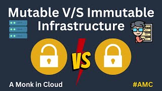 Mutable V/S Immutable Infrastructure 🤼‍♂️ | Cloud Interview Questions | #AWS #Azure #GCP #AMC