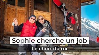 LE CHOIX DU ROI 👑 Sophie Cherche Un Job