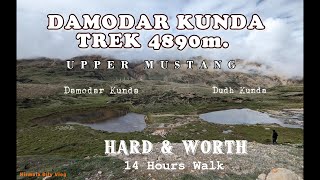 DAMODAR KUNDA 4890m. 14 Hours Ups and Downs in the Desert.#trekking #desert #mustang #love #share