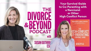 Your Survival Guide to Co-Parenting with a Narcissist or a High Conflict Person with Megan Hunter