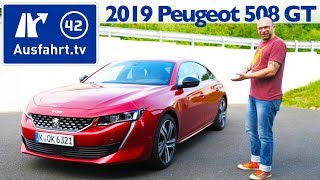 2019 Peugeot 508 GT - Kaufberatung, Test deutsch, Review, Fahrbericht Ausfahrt.tv
