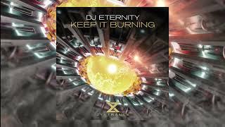 Dj Eternity - Keep It Burning