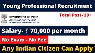 Young Professional Post in Ministry | Salary 70000+ | No fee No Exam