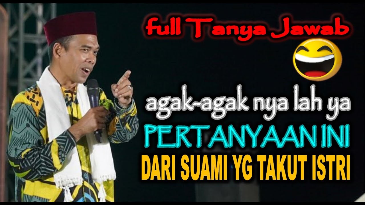 FULL TANYA JAWAB : DARI SUAMI TAKUT ISTRI Dan DOA AGAR HUTANG LUNAS ...