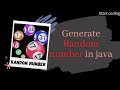 Generate random number in java