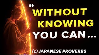 Japanese Proverbs That Will Teach You A Lesson. Best Japanese Quotes.
