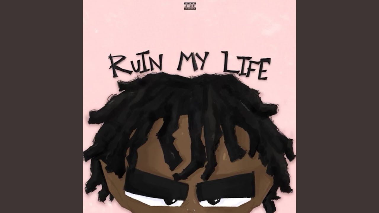 Ruin My Life Youtube Music